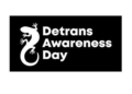The first ever Detransition Awareness Day is today Friday 12th March