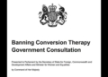 The Government’s consultation on banning conversion therapy closes this Friday: Here’s how you can take action and respond today.